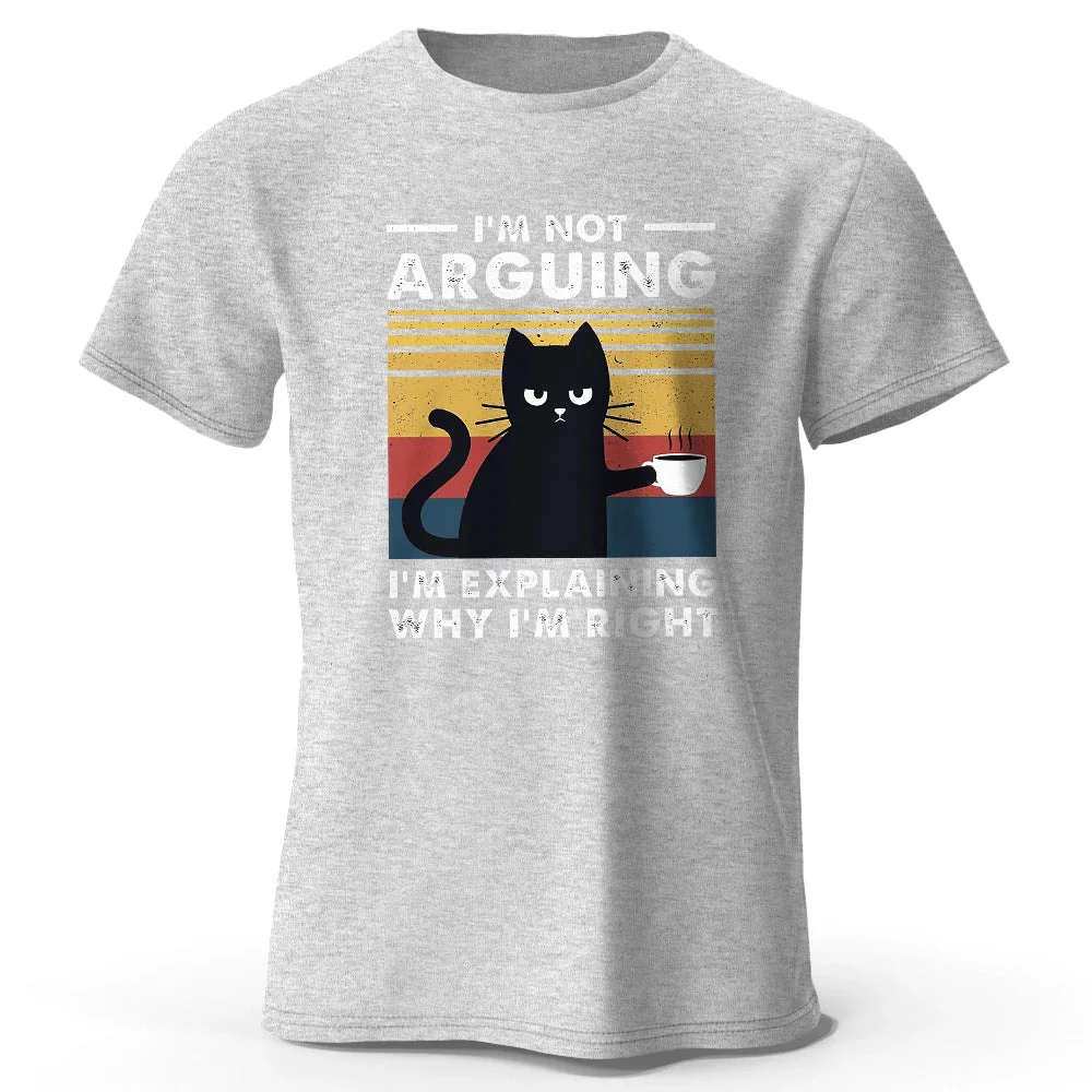 I Am Not Arguing Funny T-Shirt - Image 12