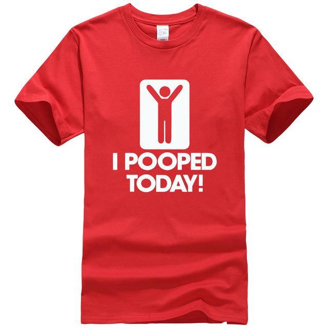 I Pooped Today Funny T-Shirt - Image 4