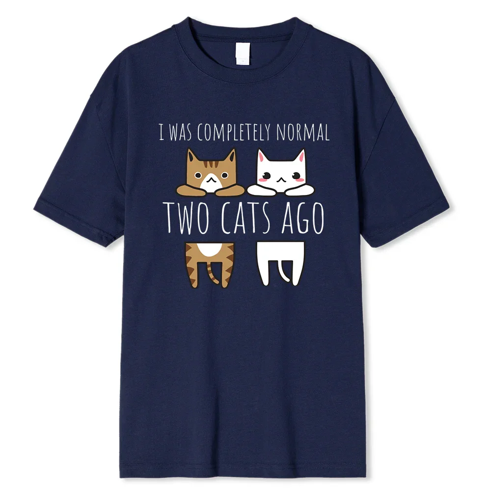 I Was Completely Normal Two Cats Ago Breathable Funny T-Shirt - Image 7