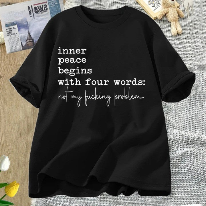 Inner Peace Beings with Four Words Funny T-Shirt - Image 6