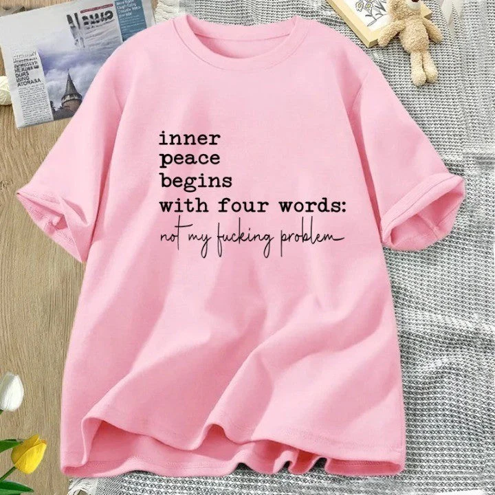Inner Peace Beings with Four Words Funny T-Shirt - Image 8